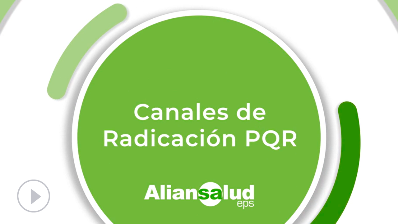 Modelo de radicación de PQR en Aliansalud EPS