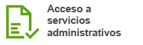 Acceso a servicios administrativos