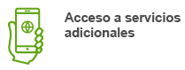 Acceso a servicios adicionales